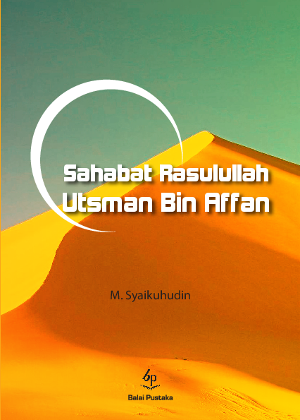 Sahabat Rasulullah Ustman bin Affan