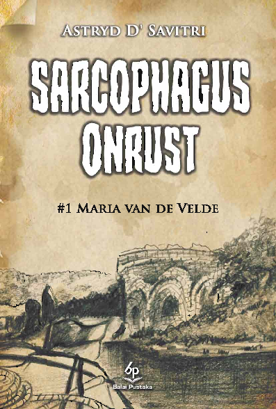 Sarcophagus onrust : #1 Maria van De Velde