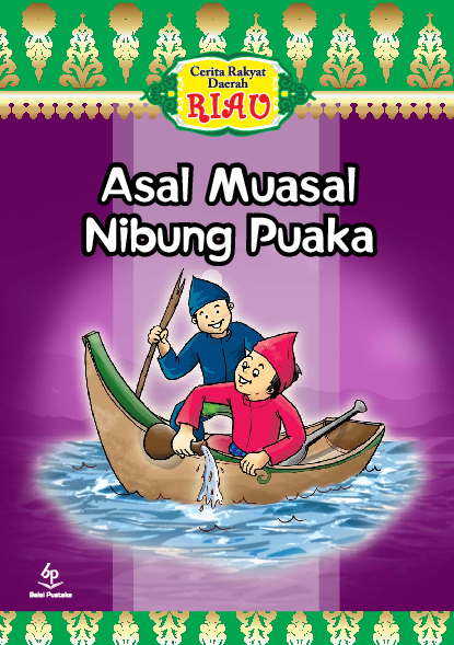 Asal Mula Nibung Puaka dan Cerita-Cerita Lain