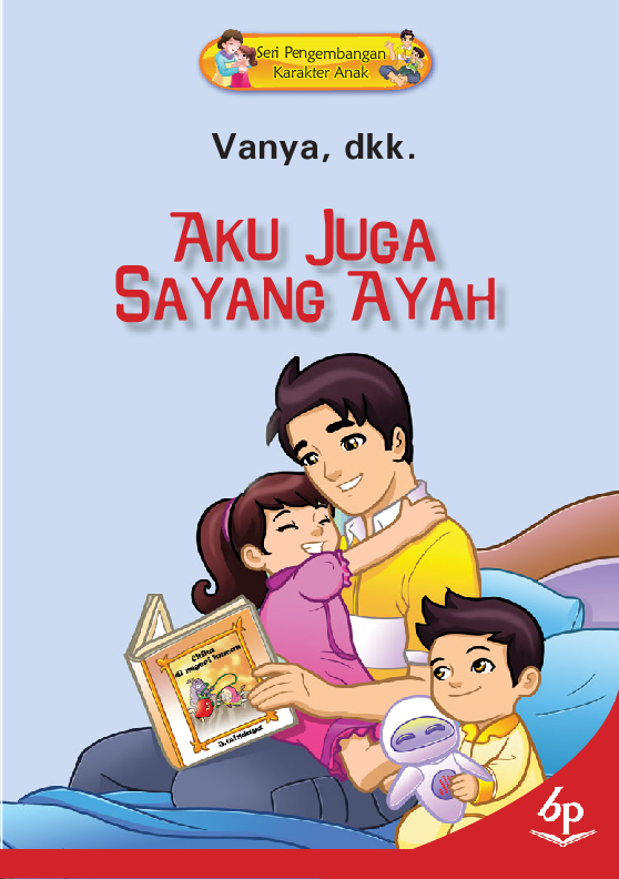 Aku Juga Sayang Ayah