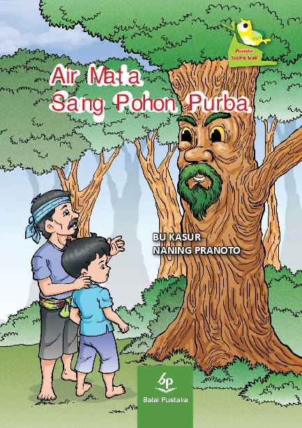 Air mata sang pohon purba : dongeng Bu kasur