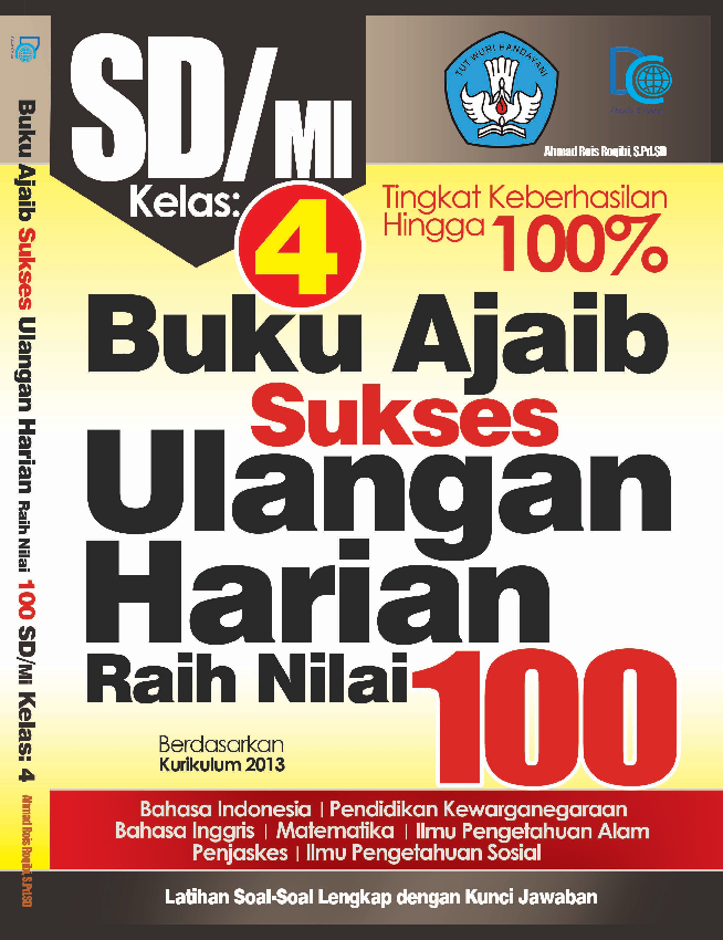 Buku Ajaib Sukses Ulangan Harian Raih Nilai 100 SD/MI KLS 4