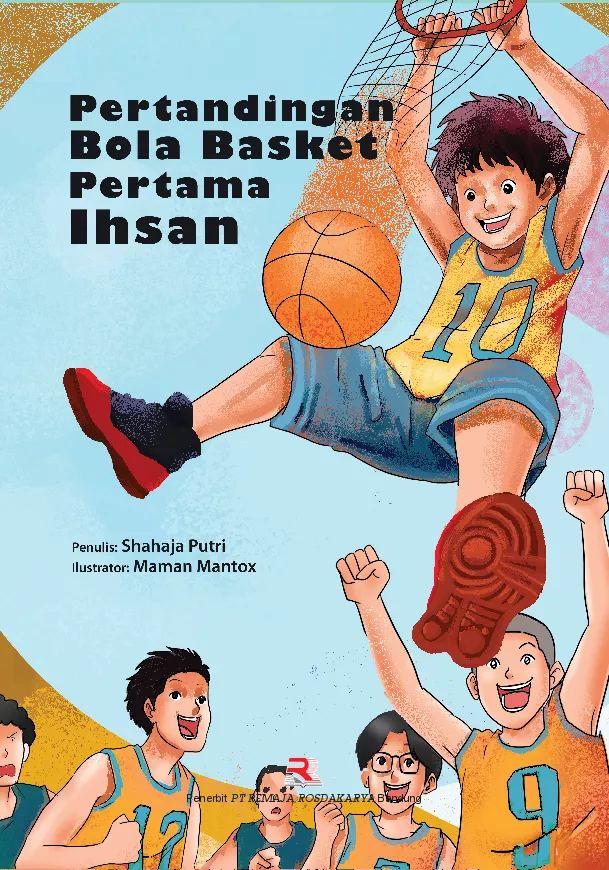 Pertandingan Bola Basket Pertama Ihsan