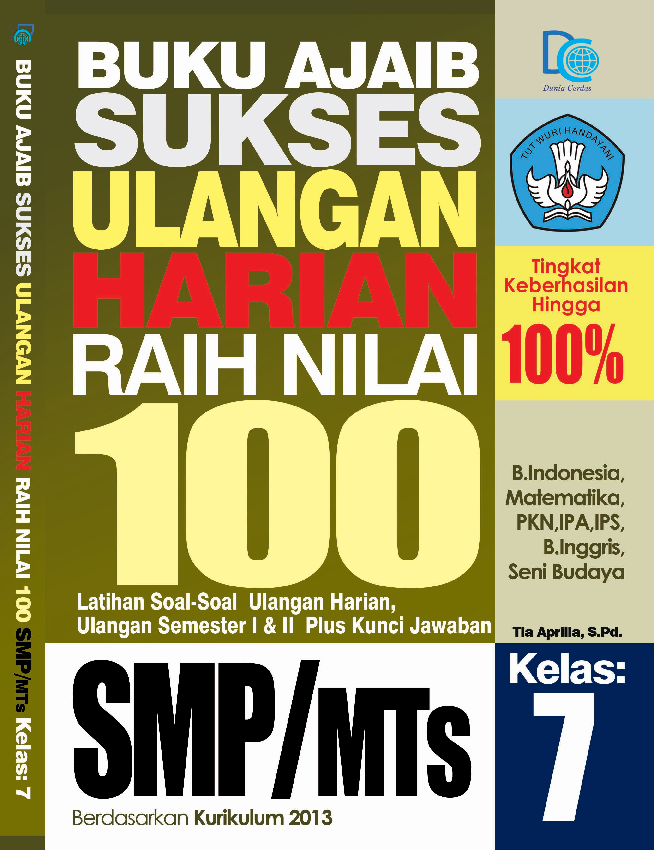 Buku Ajaib Sukses Ulangan Harian Raih Nilai 100 Kelas 7 SMP