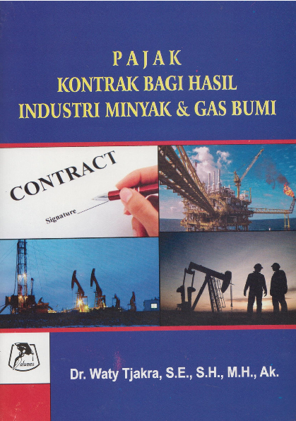 Pajak kontrak bagi hasil industri minyak & gas bumi