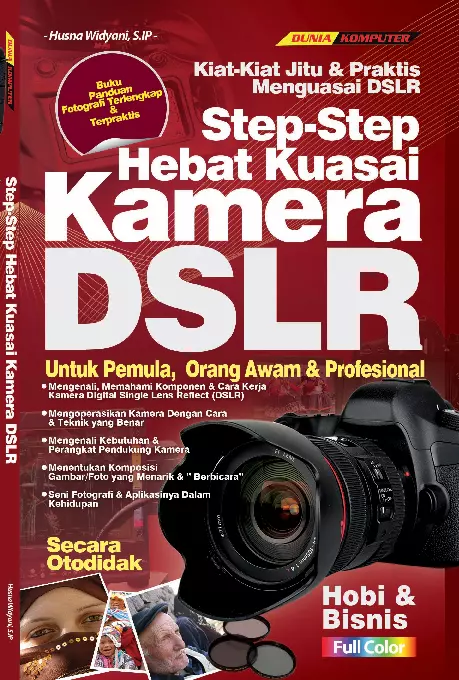 Step-Step Hebat Kuasai Kamera DSLR