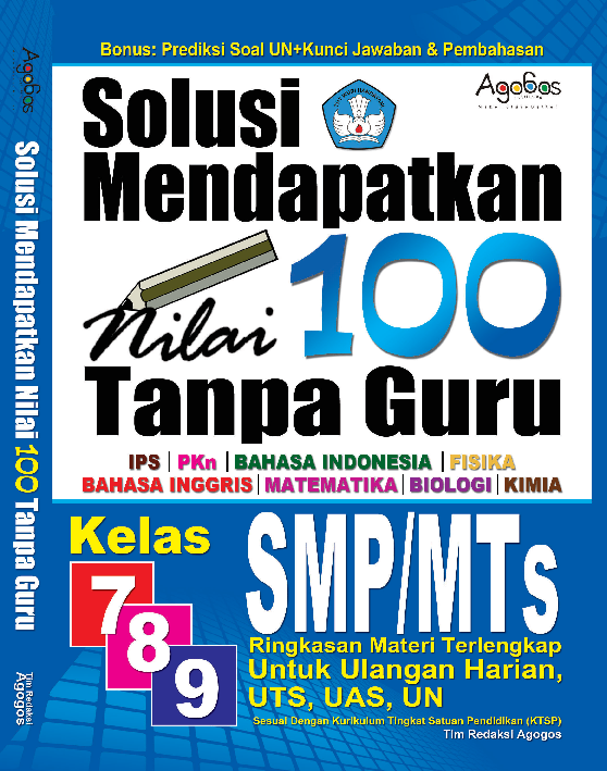 Solusi Mendapatkan Nilai 100 Tanpa Guru SMP/MTS