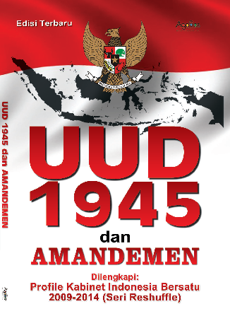 Undang - Undang Dasar Tahun 1945 Dan Amandemen