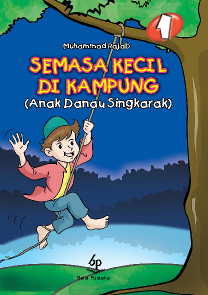 Semasa Kecil di Kampung I (Autobiografi)