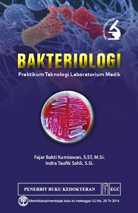 Bakteriologi: Praktikum Teknologi Laboratorium Medik