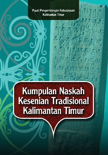 Kumpulan Naskah Kesenian Tradisional Kalimantan Timur