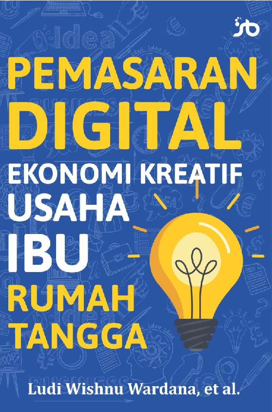 PEMASARAN DIGITAL EKONOMI KREATIF USAHA IBU RUMAH TANGGA