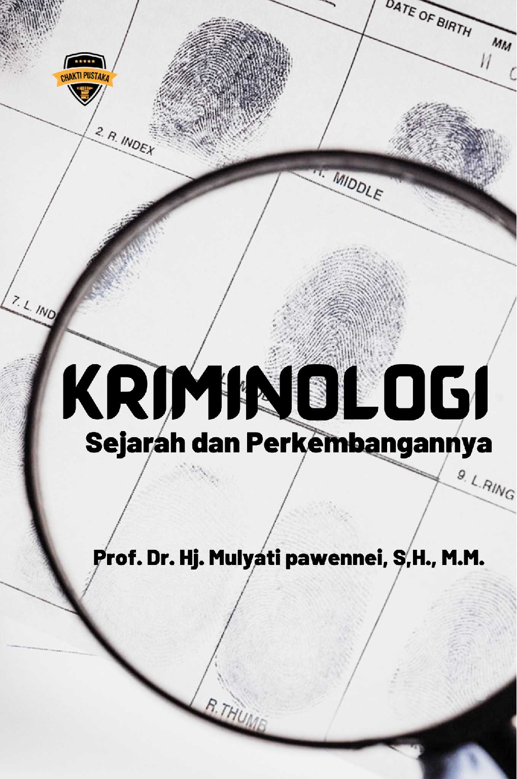 Kriminologi : Sejarah dan Perkembangannya