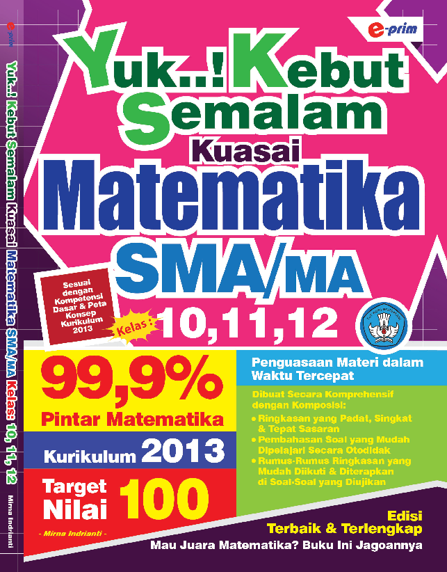 Yuk Kebut Semalam Kuasai Matematika SMA Kelas 10,11,12