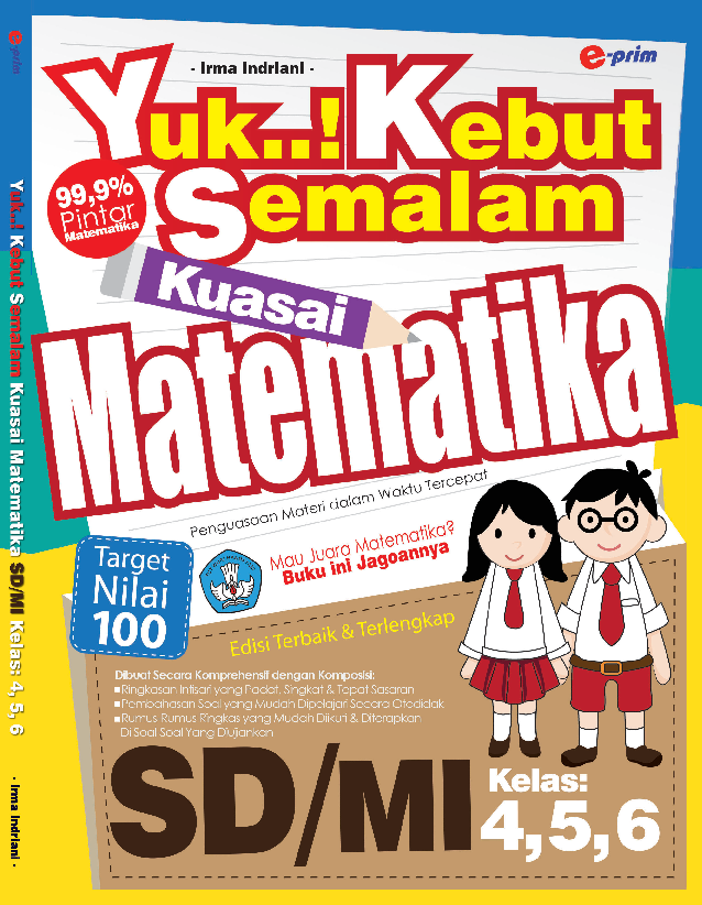 Yuk Kebut Semalam Kuasai Matematika SD/MI Kelas 4,5,6