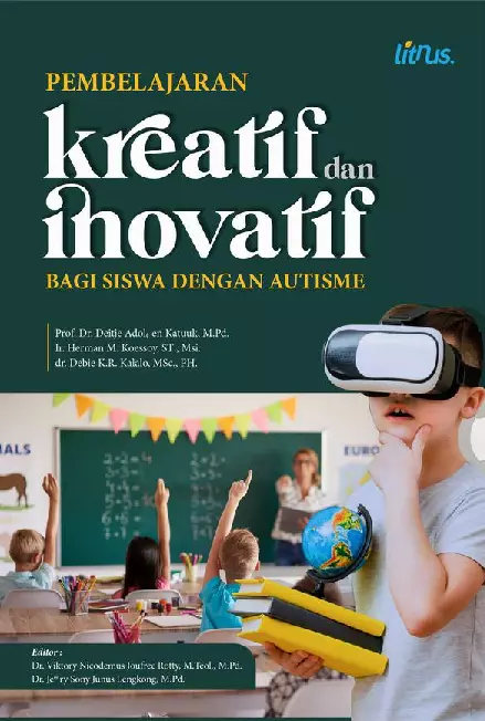 PEMBELAJARAN KREATIF DAN INOVATIF BAGI SISWA DENGAN AUTISME