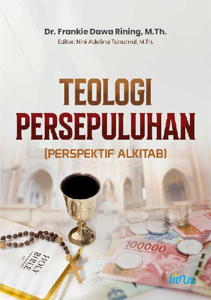 TEOLOGI PERSEPULUHAN (Perspektif Alkitab)