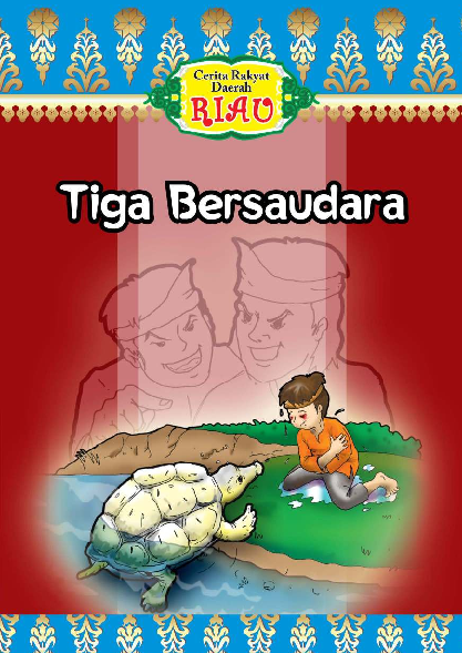 Tiga Bersaudara dan cerita-cerita lain