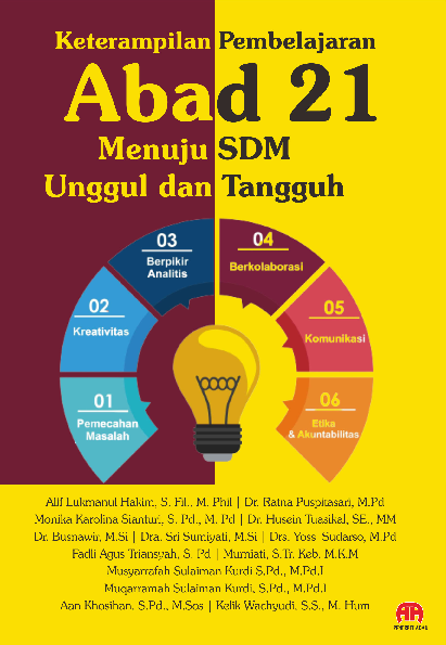 KETERAMPILAN PEMBELAJARAN ABAD 21 : Menuju SDM Unggul dan Tangguh