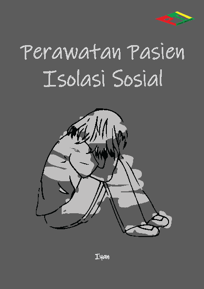 Perawatan Pasien Isolasi Sosial