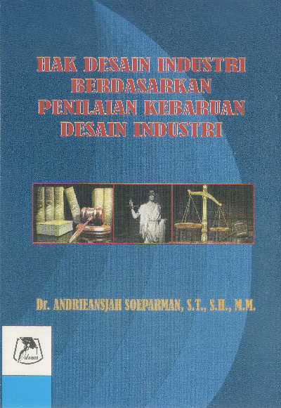 Hak desain industri berdasarkan penilaian kebaruan desain industri