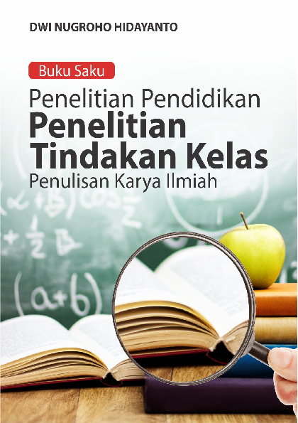 Buku Saku Penelitian Pendidikan, Penelitian Tindakan Kelas, Penulisan Karya Ilmiah