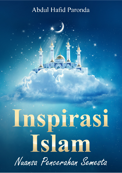 Inspirasi Islam Nuansa Pencerahan Semesta