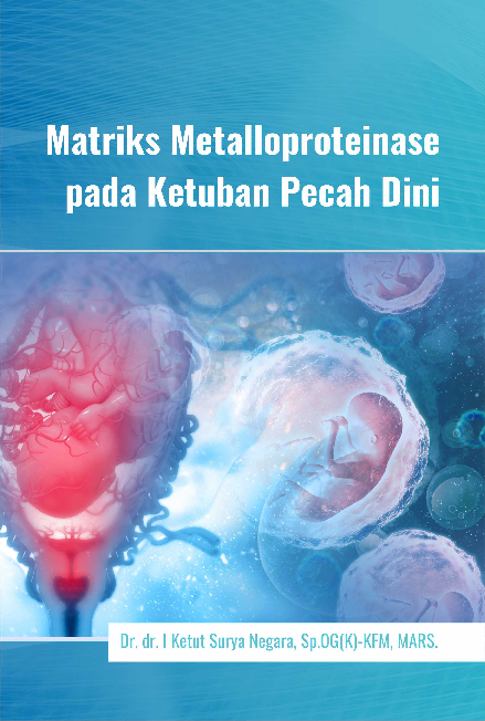 Matriks Metalloproteinase Pada Ketuban Pecah Dini