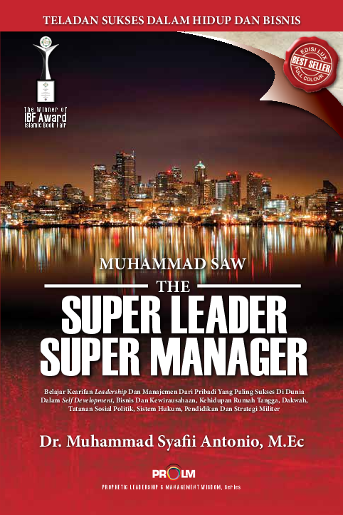 Muhammad SAW : The Super Leader Super Manager