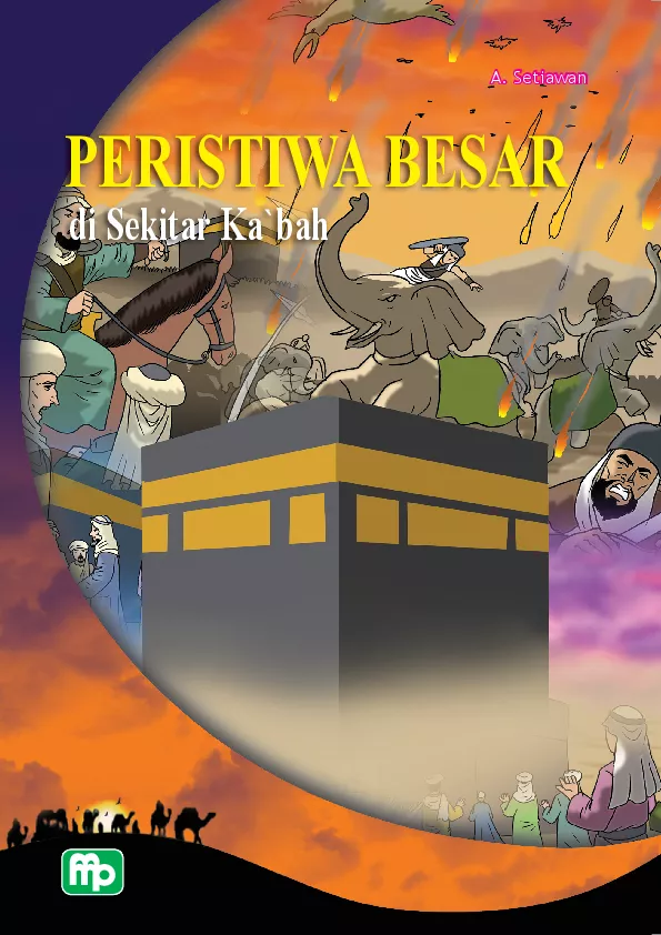 Peristiwa Besar di Sekitar Ka'bah