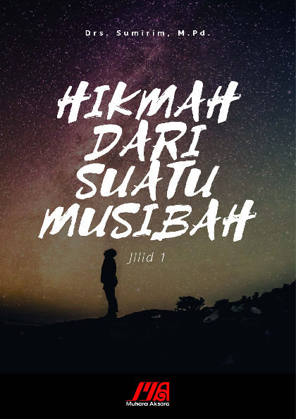 Hikmah Suatu Musibah Jilid 1