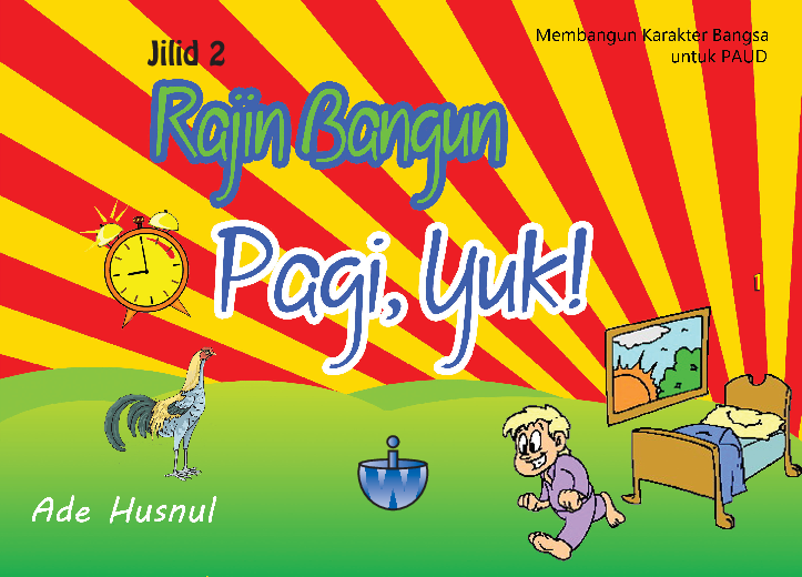 Rajin Bangun Pagi, Yuk! Seri 2