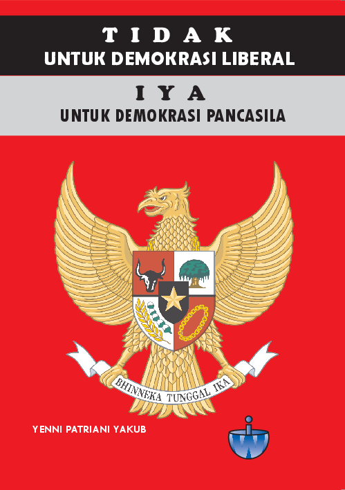 Tidak Untuk Demokrasi Liberal, Iya Untuk Demokrasi Pancasila