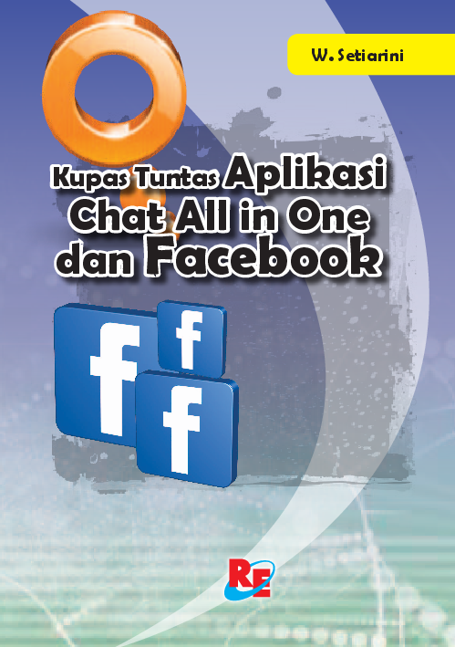 Kupas Tuntas Aplikasi Chat All in One dan Facebook