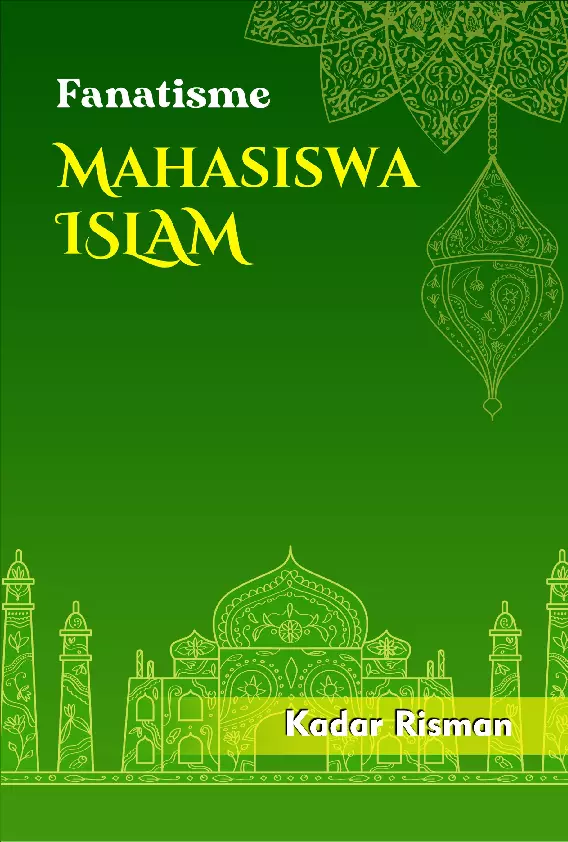 Fanatisme Mahasiswa Islam