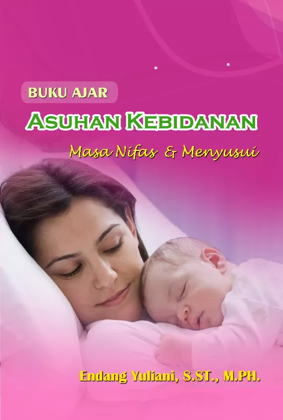 Buku Ajar Asuhan kebidanan masa nifas & menyusui