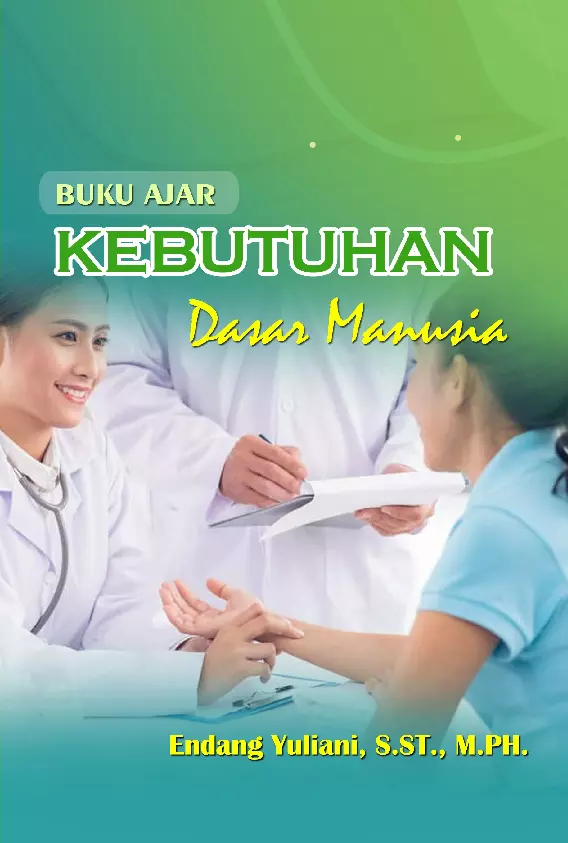 Kebutuhan dasar manusia : buku ajar