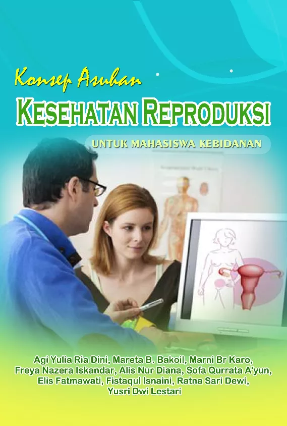 Konsep Asuhan Kesehatan Reproduksi untuk Mahasiswa Kebidanan