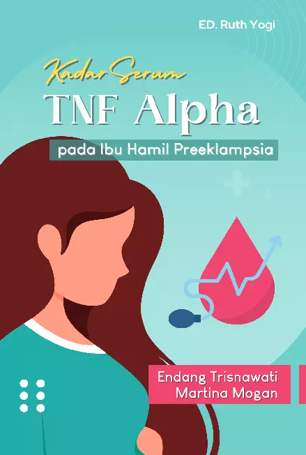 Kadar serum TNF alpha pada ibu hamil preeklampsia