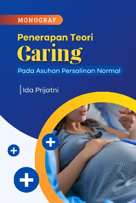 Penerapan teori caring pada asuhan persalinan normal