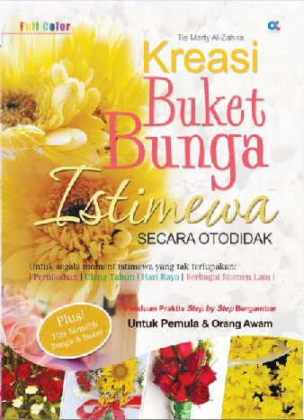 Kreasi Buket Bunga Istimewa