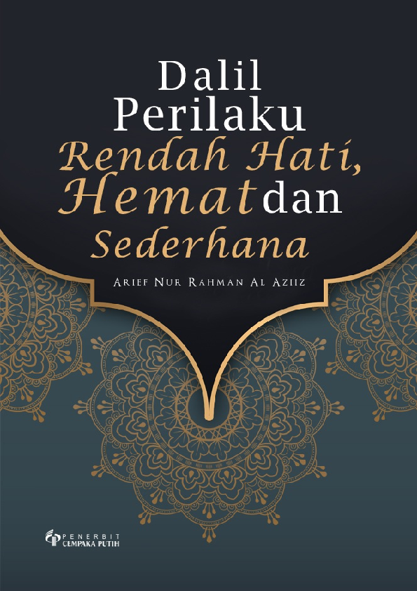 Dalil Perilaku Rendah Hati, Hemat, dan Sederhana