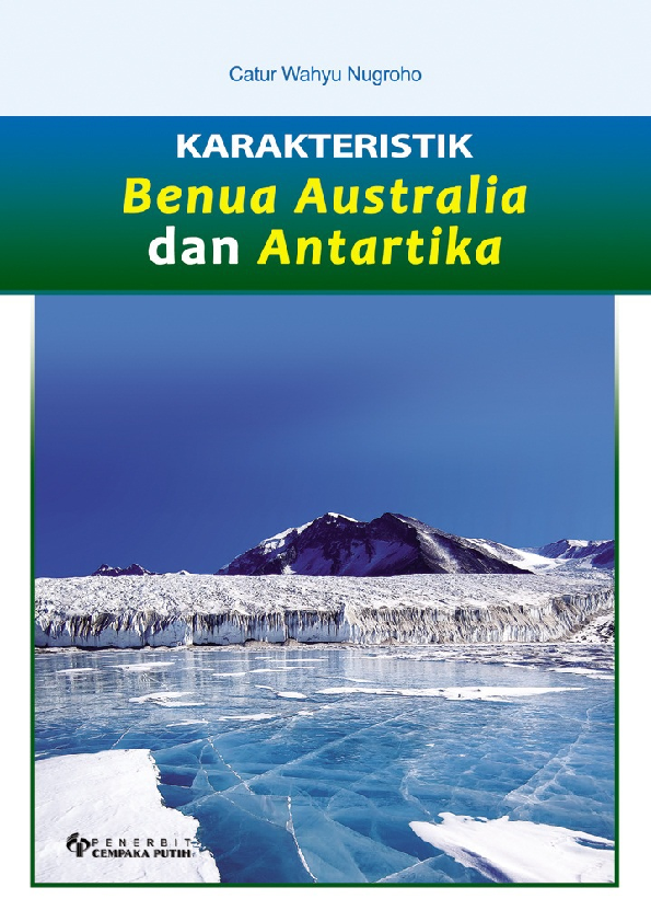 Karakteristik Benua Australia dan Antartika