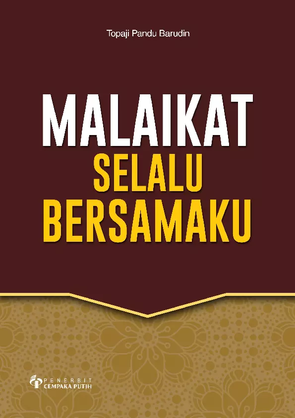 Malaikat Selalu Bersamaku