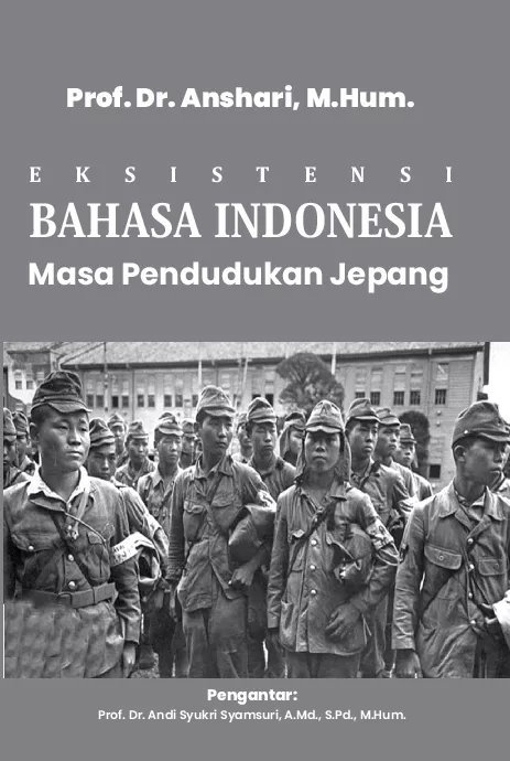 Eksistensi Bahasa Indonesia Masa Pendudukan Jepang