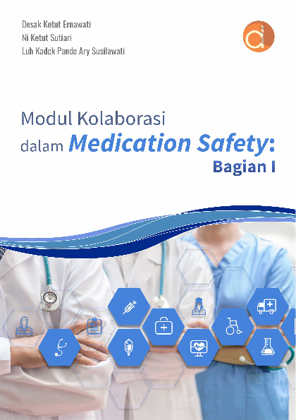 Modul Kolaborasi Dalam Medication Safety: Bagian I