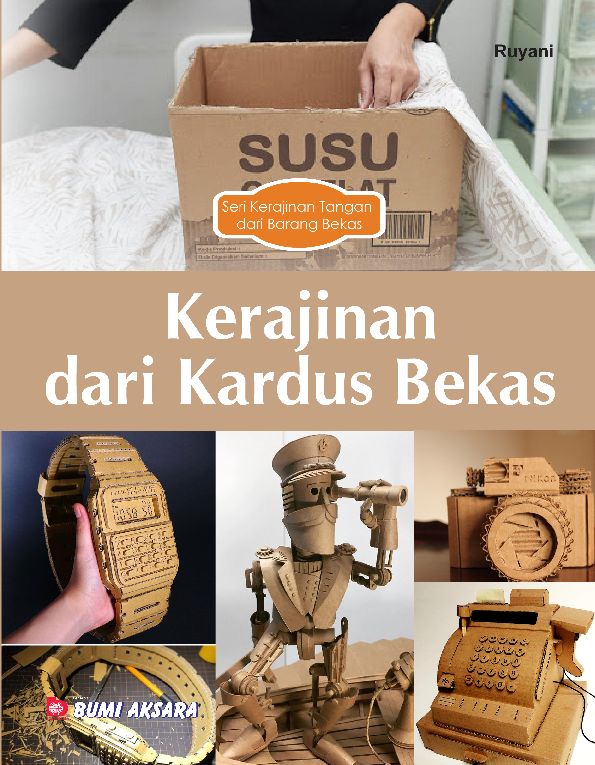 Seri Kerajinan Tangan Dari Barang Bekas : Kerajinan dari Kardus Bekas