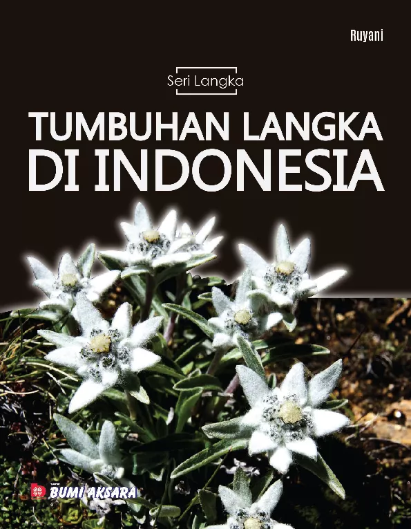 Seri Langka : Tumbuhan Langka di Indonesia