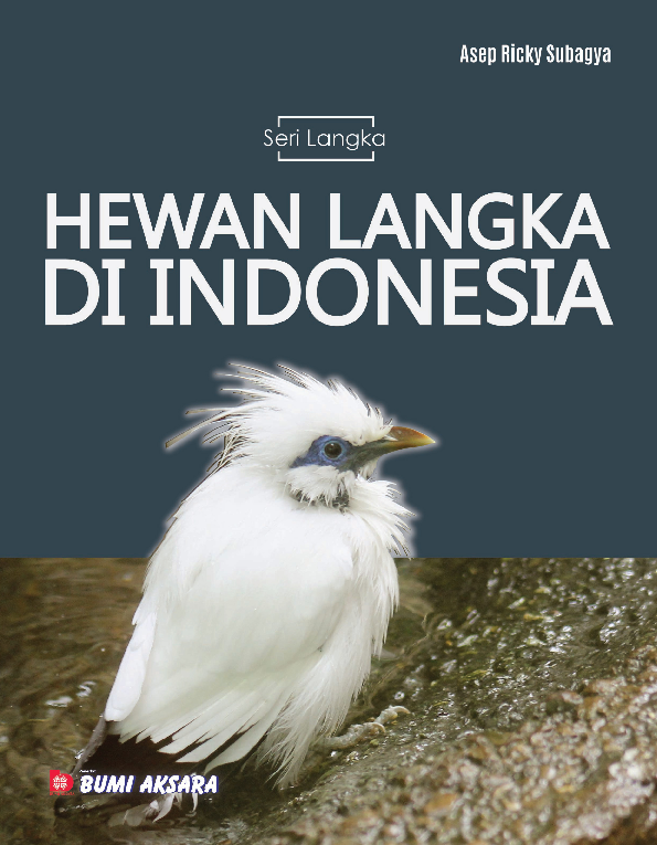 Seri Langka : Hewan Langka di Indonesia