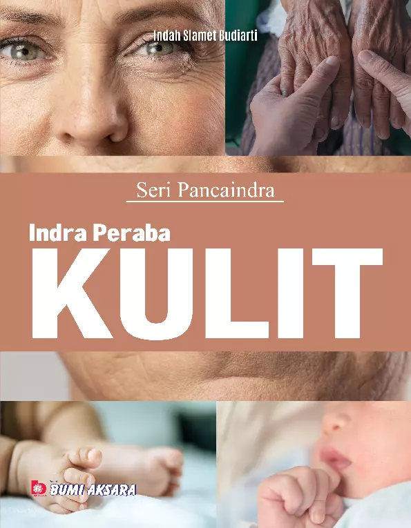 Seri Pancaindra: Indra Peraba; Kulit